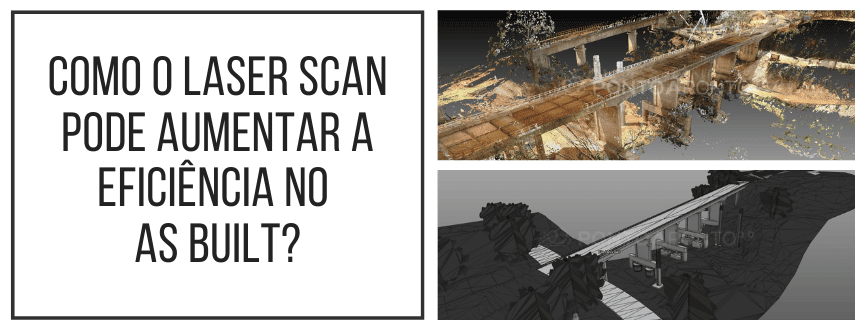 Como o Laser Scan Pode Aumentar a Eficiência no As Built - ponto a ponto 3d